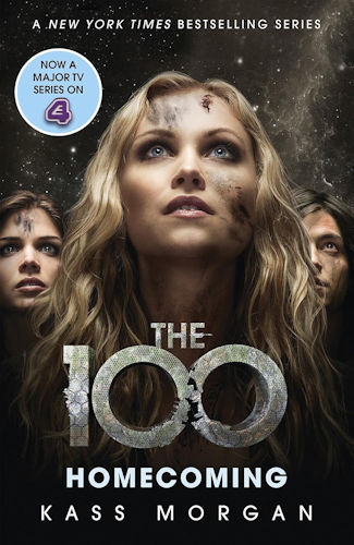 The 100: Homecoming - Kindle Edition
