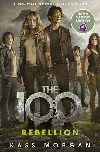 The 100: Rebellion - Kindle Edition